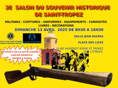 3ème Salon du Souvenir Historique et de l'Arme Ancienne de Saint-Tropez
