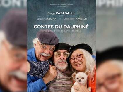 Serge Papagalli :  “Contes du Dauphiné, histoire drôles et autres fadaises”