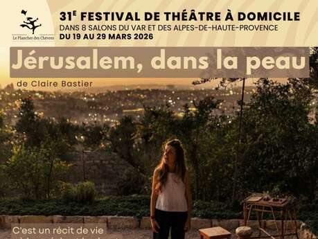 31e Festival de théâtre à domicile "Jérusalem dans la peau"