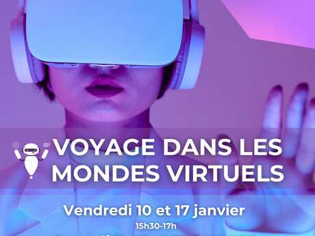 Voyage dans les mondes virtuels