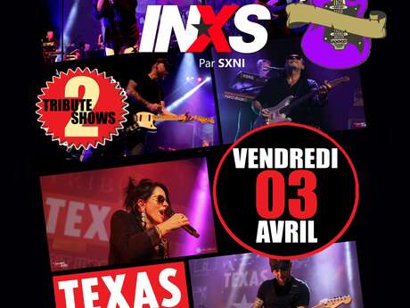 Concert - 2 tributes : Inxs & Texas