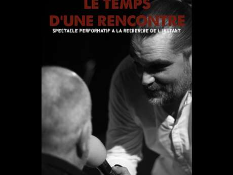 Théatrans le vendredi - Le temps d'une rencontre
