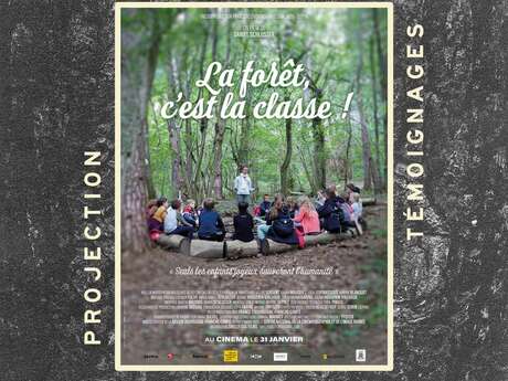 Projection film " la foret c'est la classe" / échange avec le réseau racines74