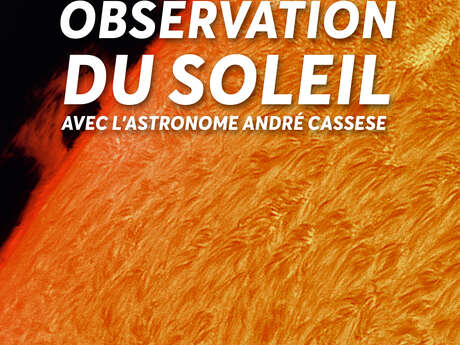 Atelier d'observation du soleil, avec André Cassese