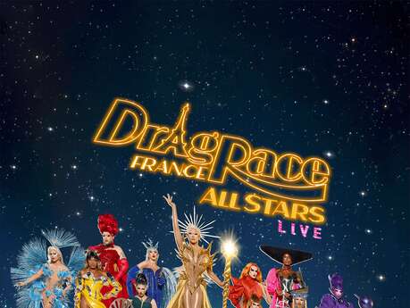 Drag Race France Live all stars royal Tour 2025