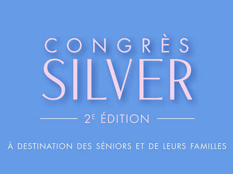 Congrès Silver