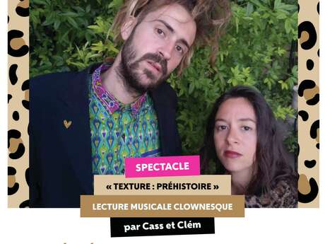 "Texture : préhistoire - Lecture musicale clownesque"