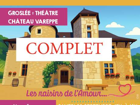 Théâtre au Château de Vareppe : les raisons de l'amour