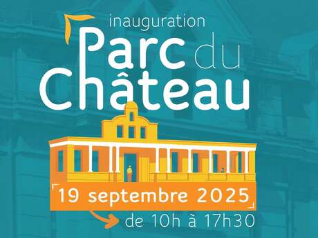Inauguration du parc du château du Centre Psychothérapique de l'Ain