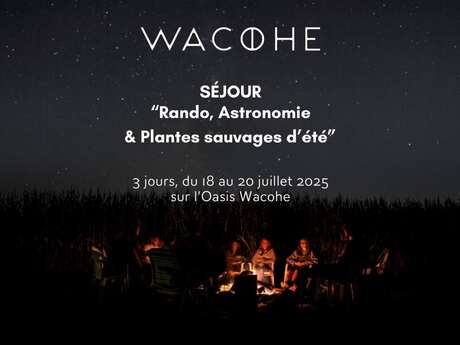 Hiking, astronomy & wild plants' stay - Wacohe