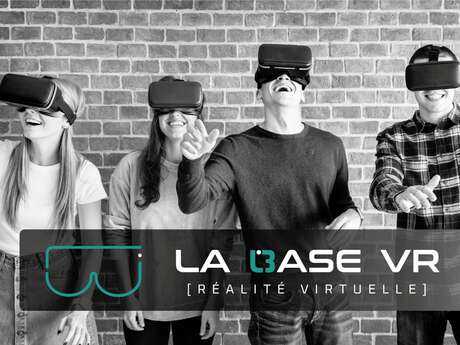 La Base VR - Salle de réalité virtuelle