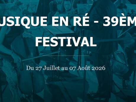 39. Festival Musique en Ré - Ausgabe 2026
