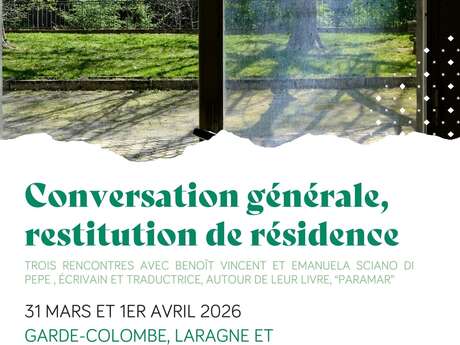 Conversation générale, restitution de résidence