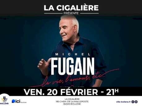 Concert Michel Fugain "La vie, l'amour, etc..."