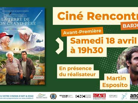 Ciné rencontre : La terre de mon grand-père (Partie 1 : L'héritage)