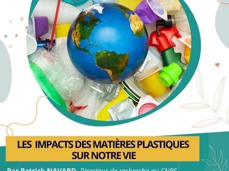 Conférence Science pour tous - « Les impacts des matières plastiques sur notre vie »