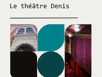 Focus: Le théâtre Denis