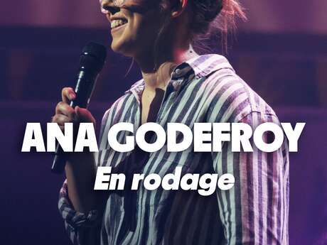 Show - Ana Godefroy "En rodage" ("Running in")