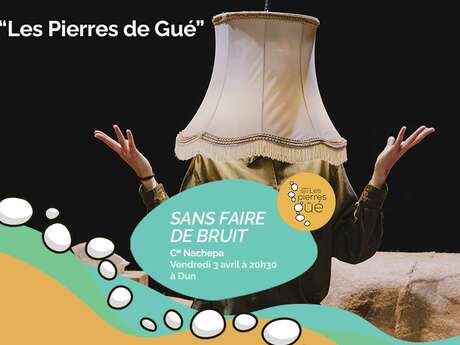 Sans faire de bruit - Cie Nachepa