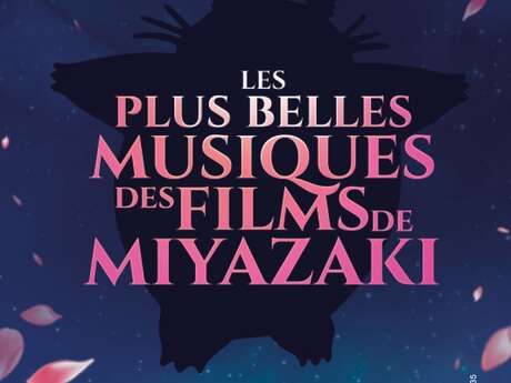 Concert - Les plus belles musiques des films de Miyazaki.