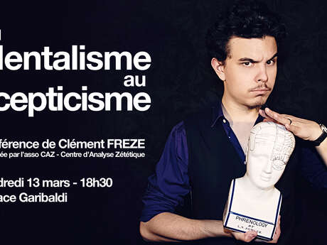 Clément Freze - Du mentalisme au scepticisme