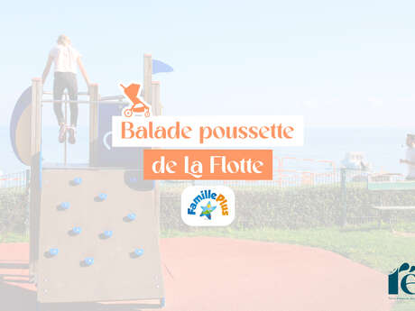Parcours poussette à La Flotte