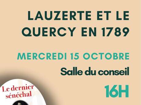Conférence Lauzerte et le Quercy en 1789 Conférence Lauzerte et le Quercy en 1789