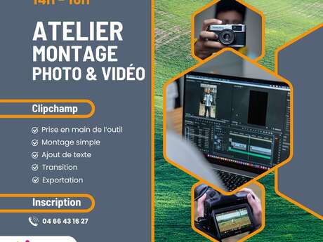 Atelier - Montage photo et vidéo
