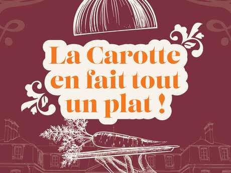 Fête de la Carotte : La Carotte en fait tout un plat