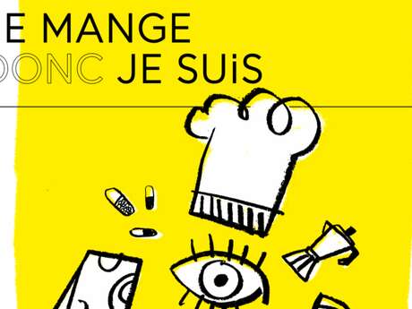Exposition "Je mange donc je suis"