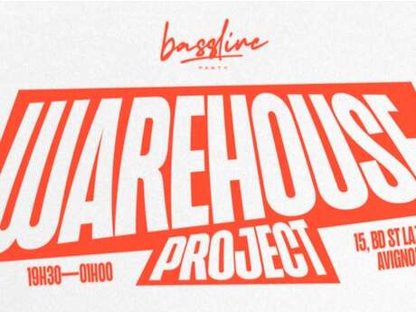 Bassline Party - Warehouse Project