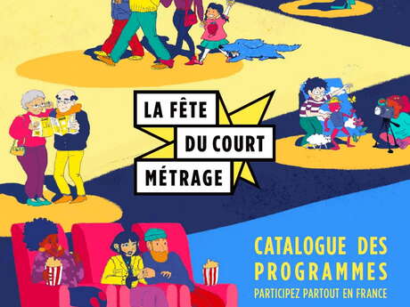 La fête du court métrage