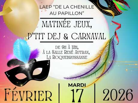 Matinée jeux, petit-déj et carnaval