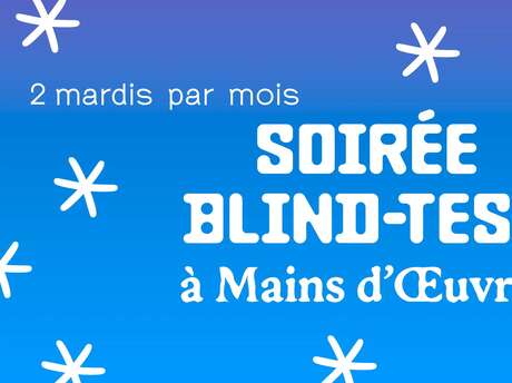 Soirée Blind-Test à Mains d’Œuvres