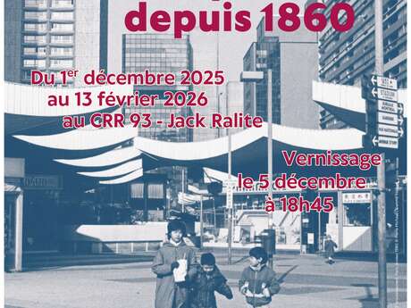 Exposition - Immigrations Est, Sud-Est asiatiques depuis 1860