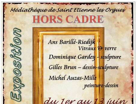 Exposition d'Art "Hors Cadre"