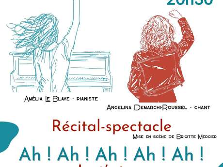 Récital-spectacle : “Ah ! Ah ! Ah ! Ah ! Ah ! Je t’aime”