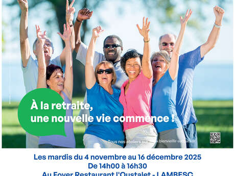 Atelier "Bienvenue à la retraite… Un nouvel élan !"