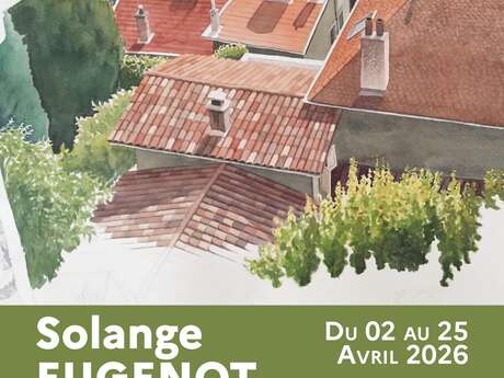 Exhibition - "Toits émoi" by Solange EUGENOT