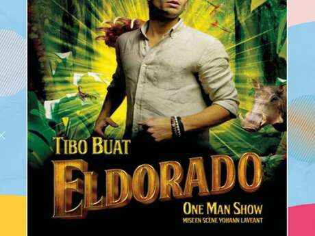 Spectacle : Eldorado