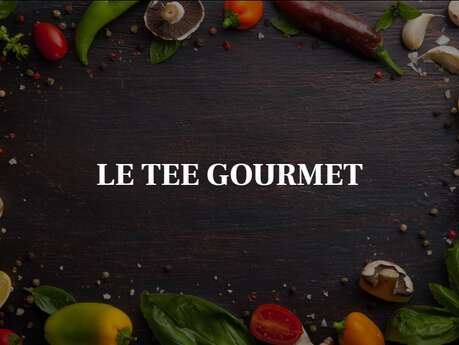 LE TEE GOURMET