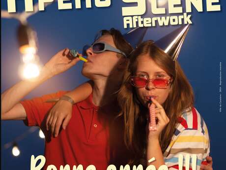 Apéro Scène de la Nouvelle Année Apéro Scène de la Nouvelle Année