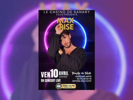 Concert Live : Max Rise