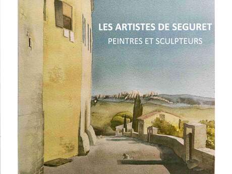Exposition Les Artistes de Séguret Exposition Les Artistes de Séguret