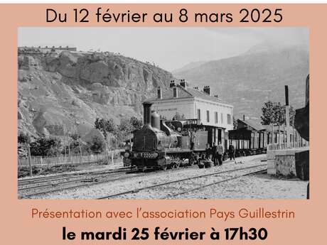 Exposition - "L'arrivée du train dans le Guillestrois"