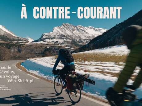 Projection du film : Marseille au Dévoluy, un voyage vélo ski/alpi – A contre courant