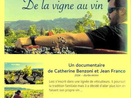 Screening and discussion of the documentary "Loïc de la vigne au vin" (Loïc from vine to wine)