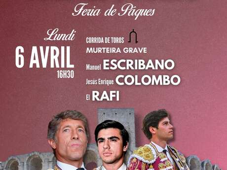 Féria de Pâques - Corrida du lundi après-midi