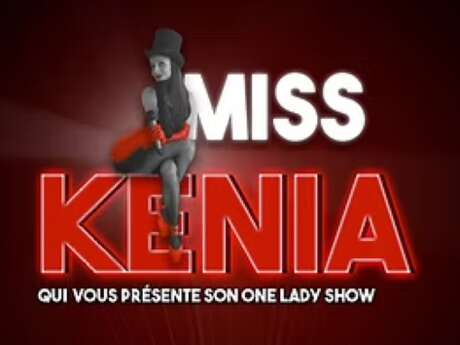 Miss Kenia : one lady show