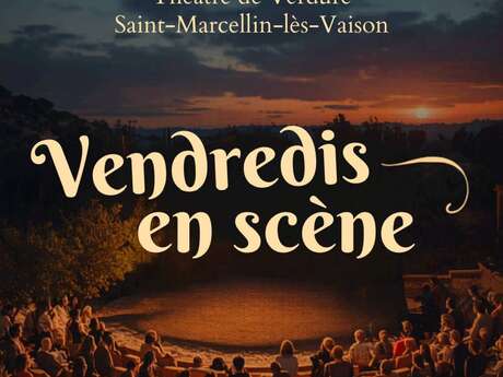 Les Vendredis en Scène (Freitage in der Szene)